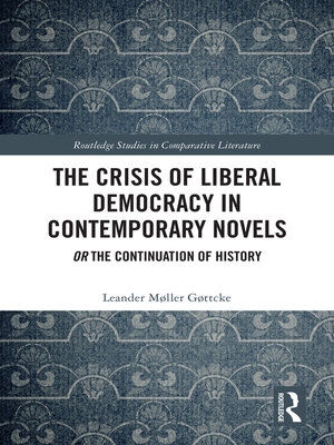 cover image of The Crisis of Liberal Democracy in Contemporary Novels